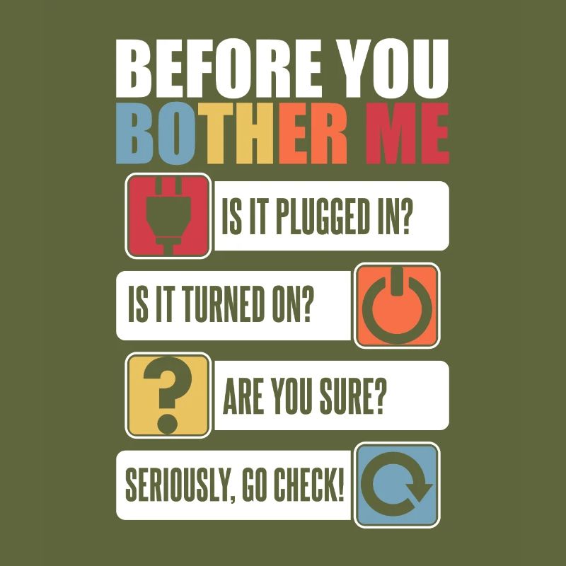 Before You Bother Me Informatiker Admin