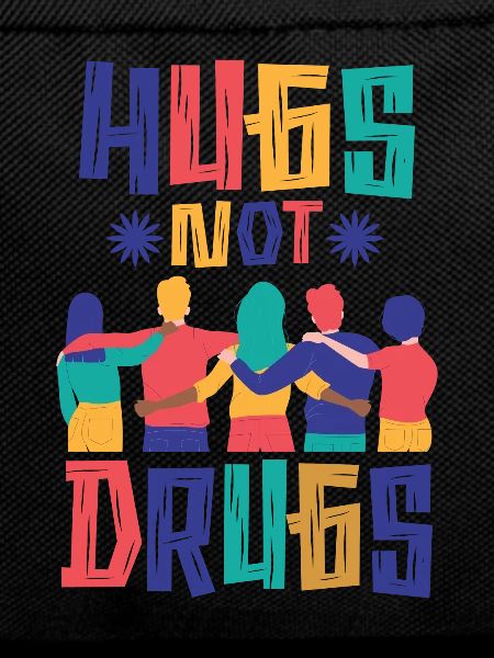 Hugs instead of drugs