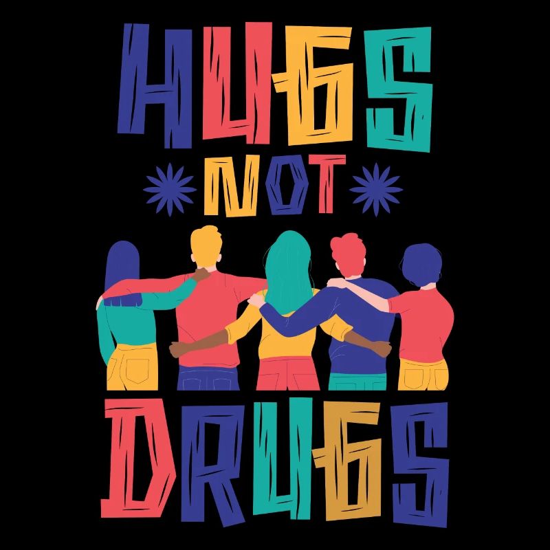 Hugs instead of drugs