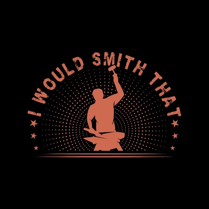 I Would Smith That Blacksmith Gift Idea