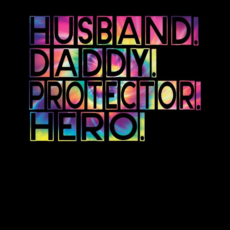 Husband Daddy Protector Hero Father's Day