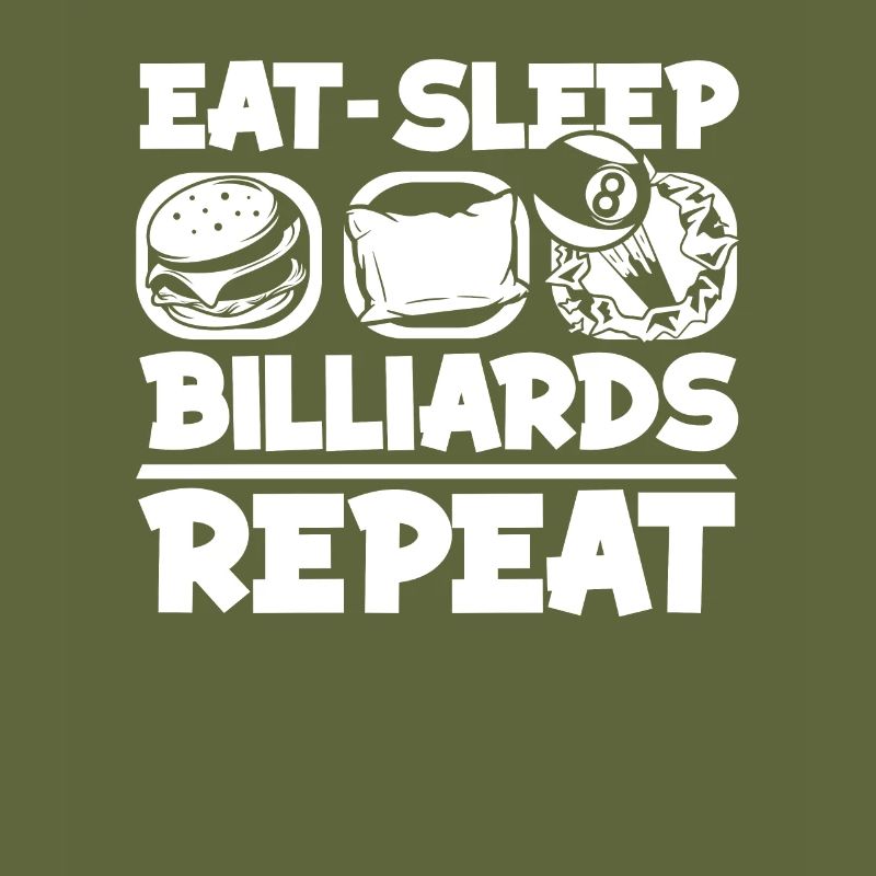 Manger dormir Billard Répéter Billard Table