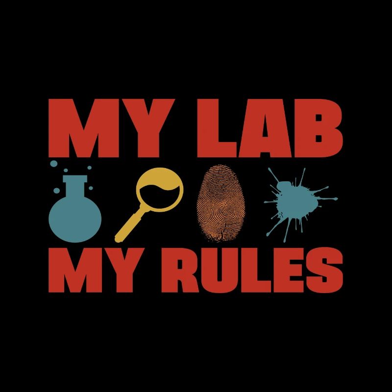 My Lab My Rules forensic science teacher gift idea