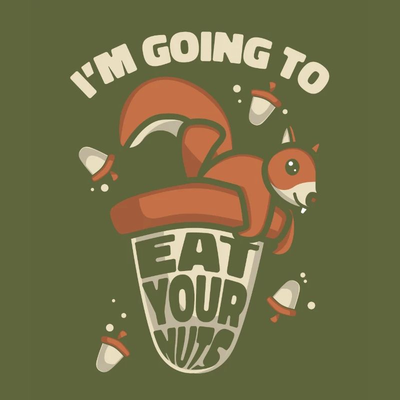 Eat Your Nuts Grauhörnchen Squirrel Eichhörnchen