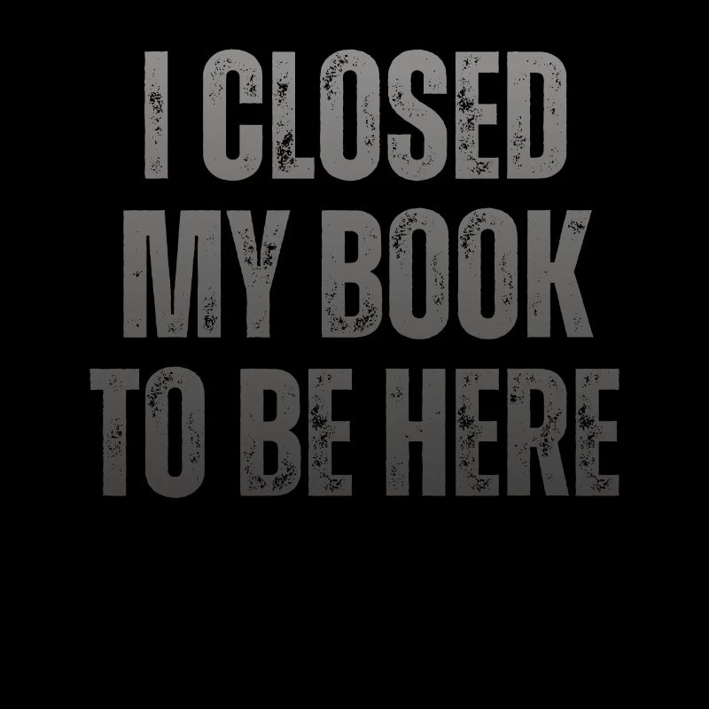 I closed my book to read here