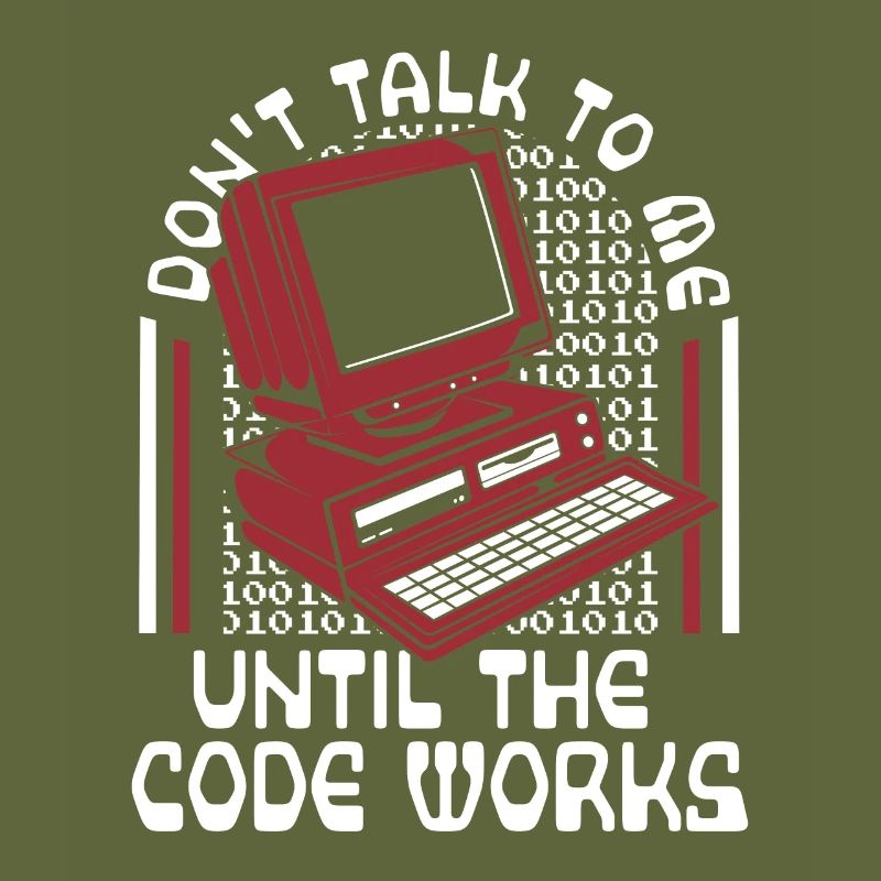 Until The Code Works Software Engineer Coder