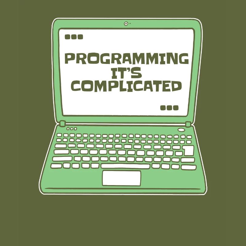 Programming It's Complicated Developer Coder