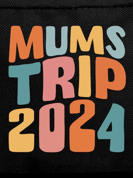 Mums Trip 2024