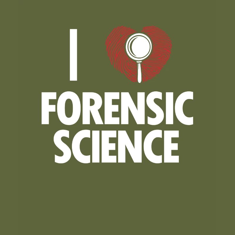 I Love Forensic Science IT Forensics Dactyloscopy