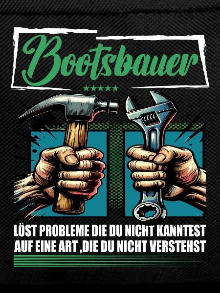 Bootsbauer Beruf mit lustigen Spruch