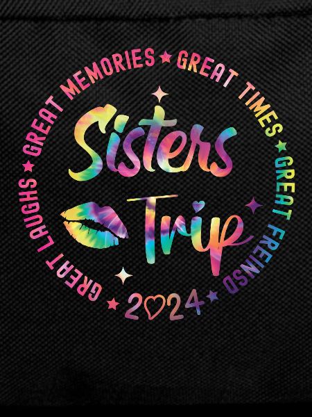 Great Laughs Sisters Trip 2024