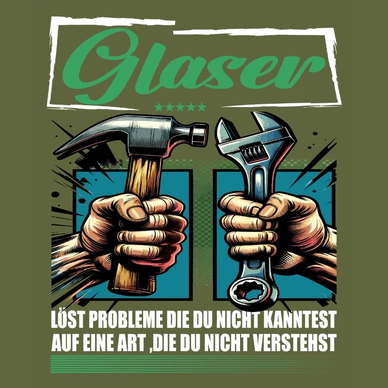 Glaser Beruf mit lustigen Spruch