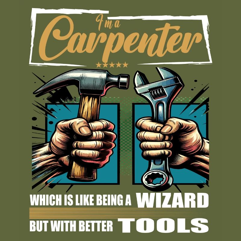 Carpenter Beruf Spruch Arbeiter