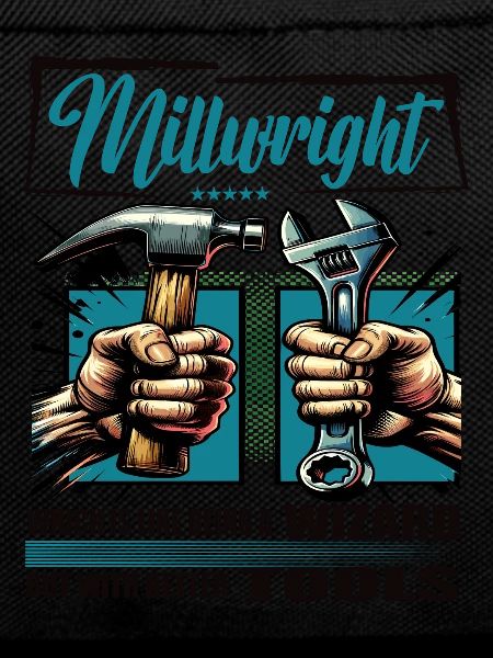 Millwright Profession Saying Worker