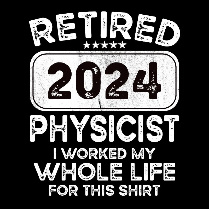 Retired Physicist 2024