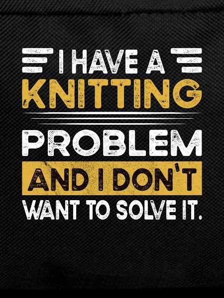 Knitting is my hobby