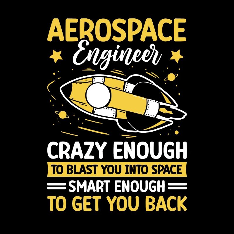 Aerospace Engineer Blast Into Space Get You Back