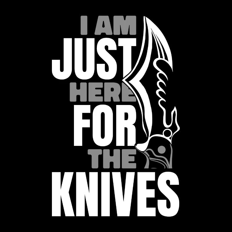 Just Here for The Knives Restoration Lover Knife