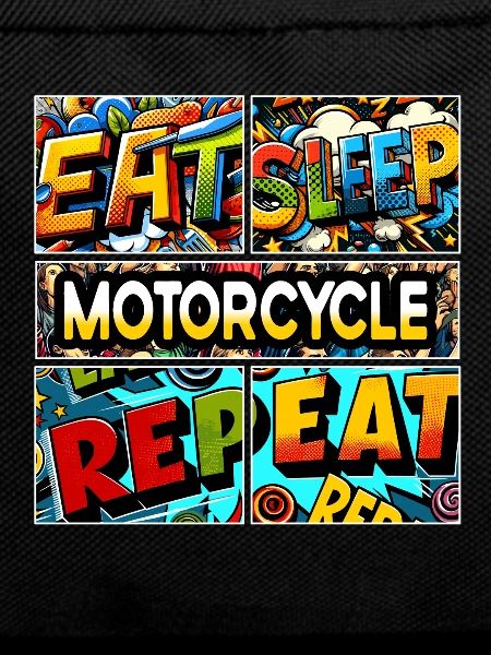 Eat sleep Motorcycle repeat