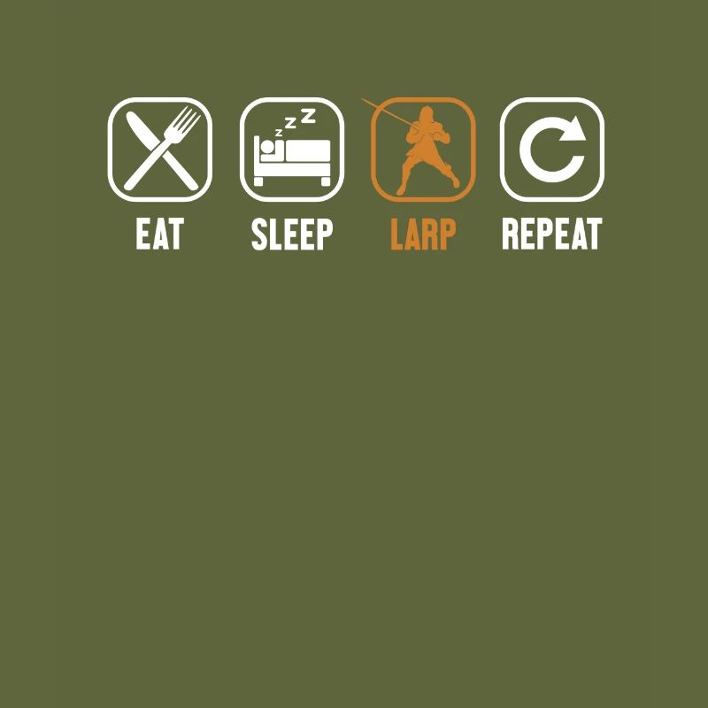 Eat Sleep LARP Repeat LARPing Armor Weapons
