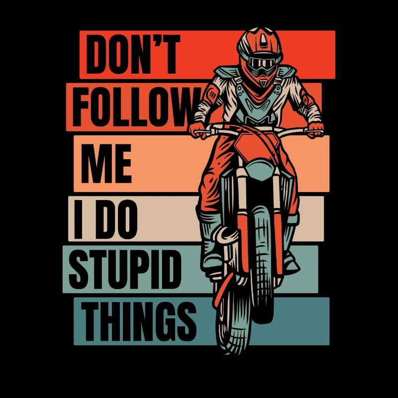 Ne me suivez pas, je fais des choses stupides Coureurs de course