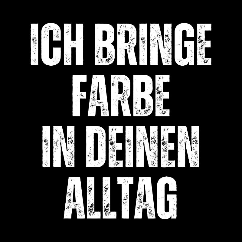 Ich Bringe Farbe Maler Papa Lackierer