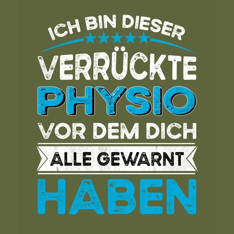 Ich bin dieser legändere Verrückte Physio