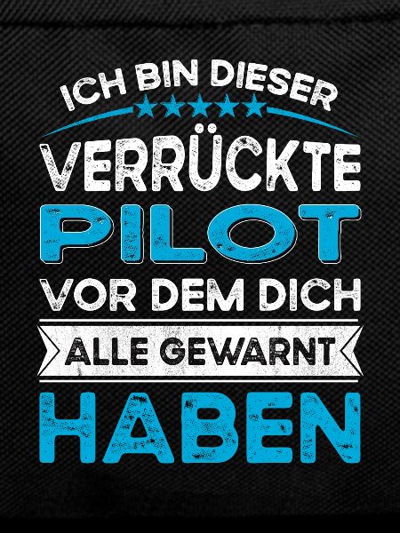 I'm this legendary crazy pilot