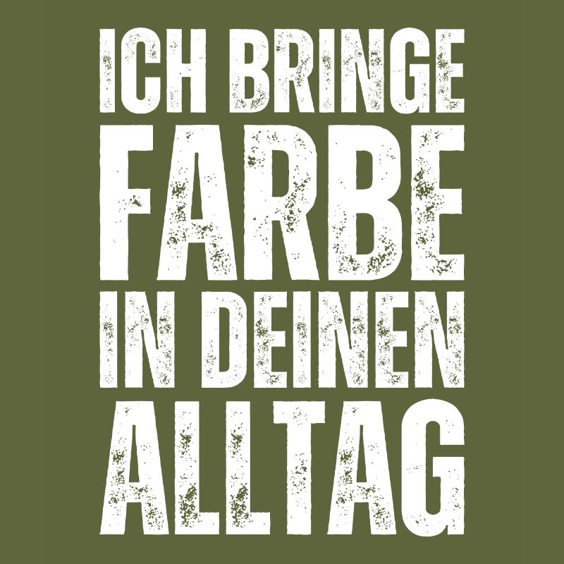 Ich Bringe Farbe Maler Papa Lackierer