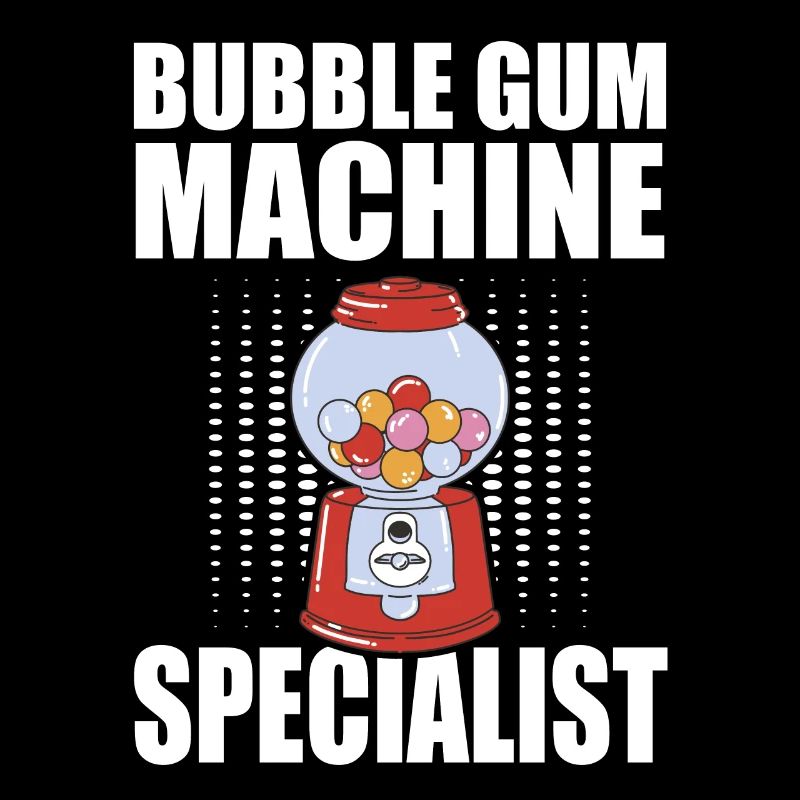Bubble Gum Machine Specialist