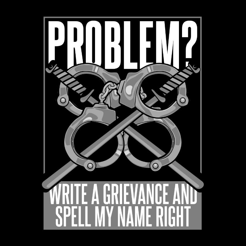 Write A Grievance And Spell My Name Right Police