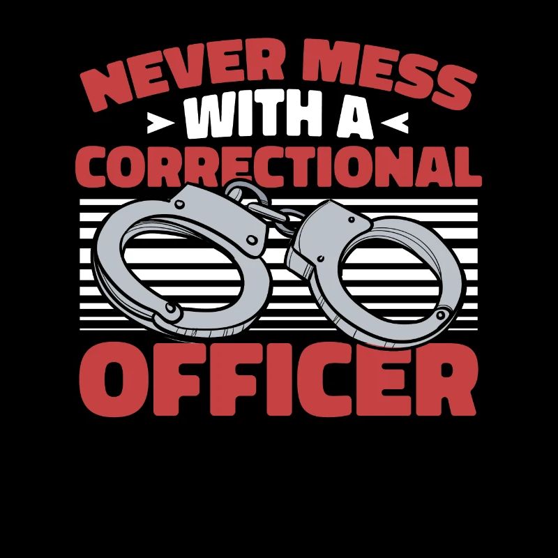 Never Mess With A Correctional Officer
