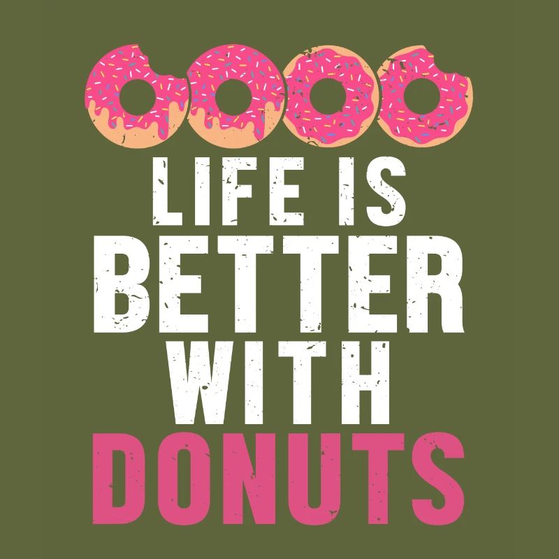 Das Leben ist besser mit Donuts Donuts Glazed Maker