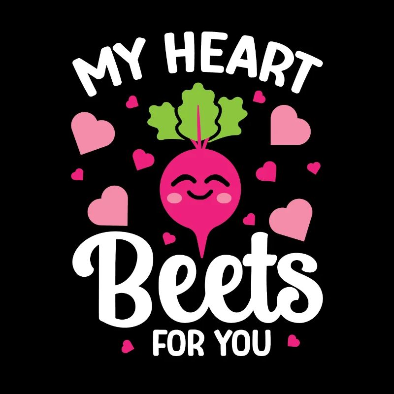 Beetroot Relationship Saying Heart Beets For You