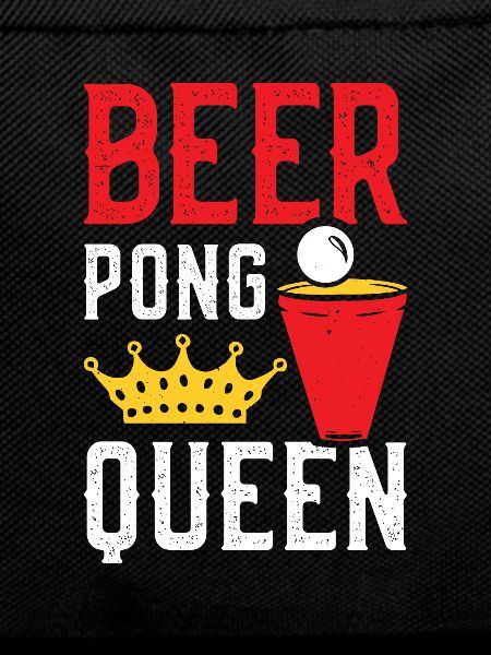 Beer Pong Queen
