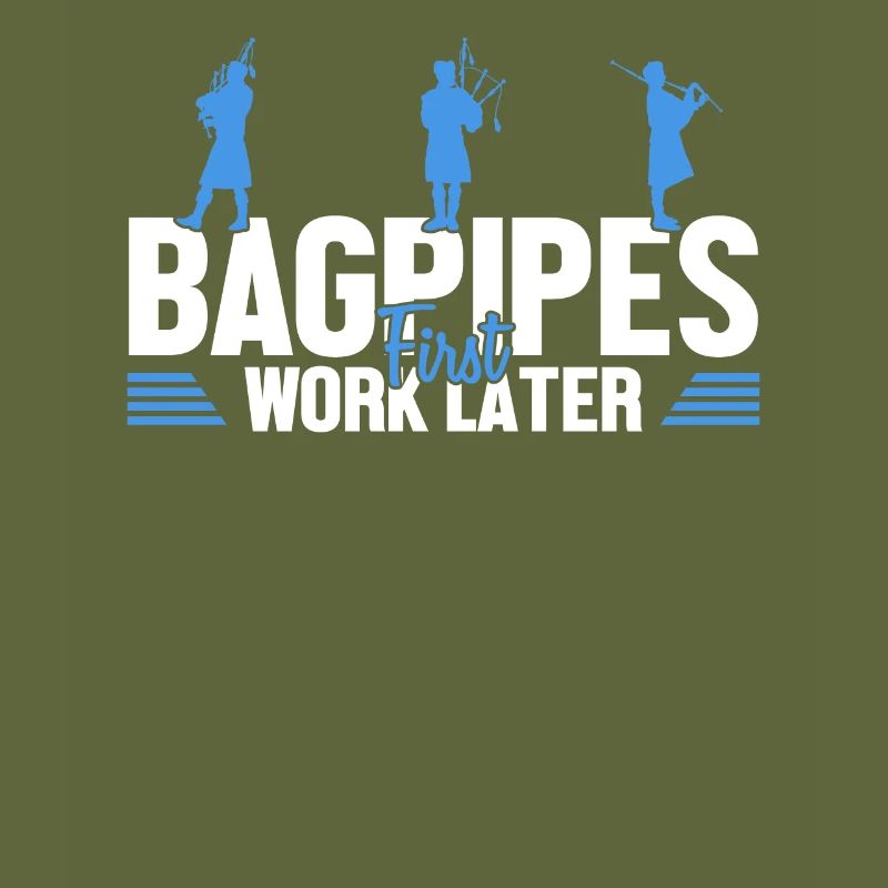 Bagpipes First Work Later Bagpipe Lessons