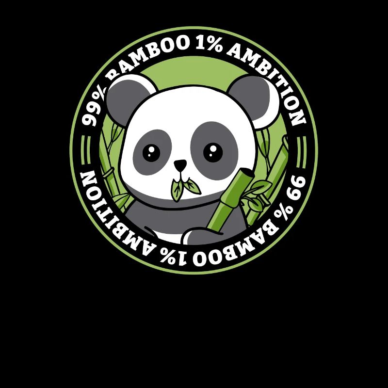 99% Bambou 1% Ambition Panda Ours Ami Amant