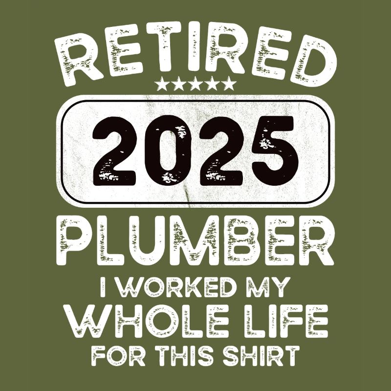 Retired Plumber 2025