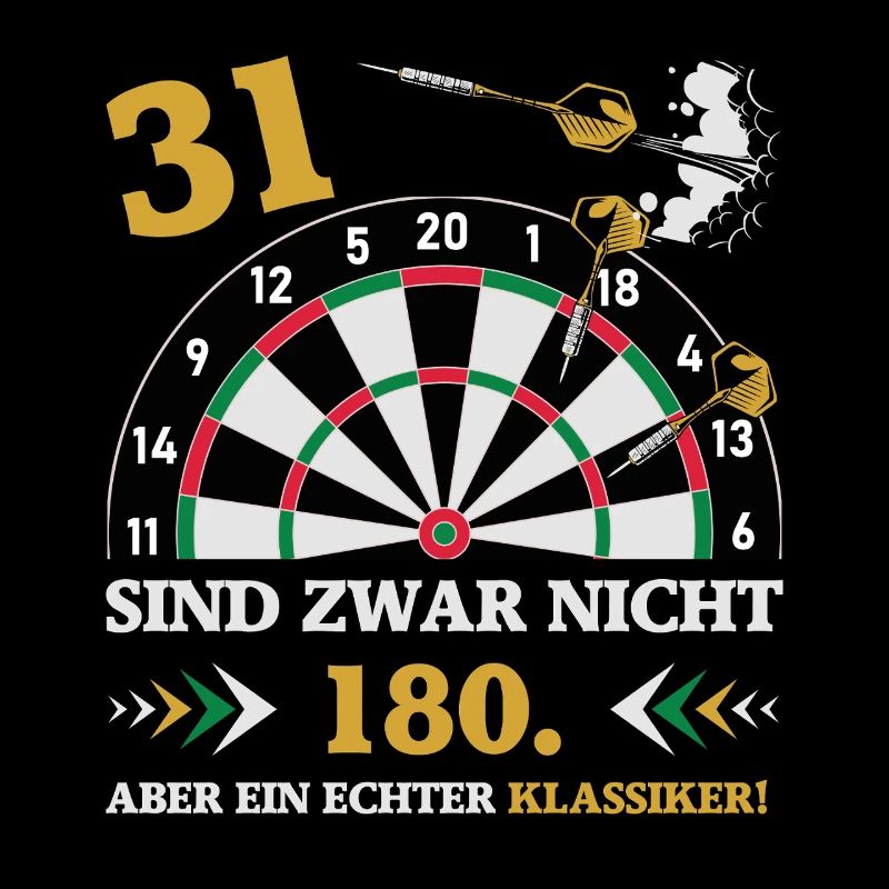 Darts 31 sind zwar nicht 180 Geburtstag Dart