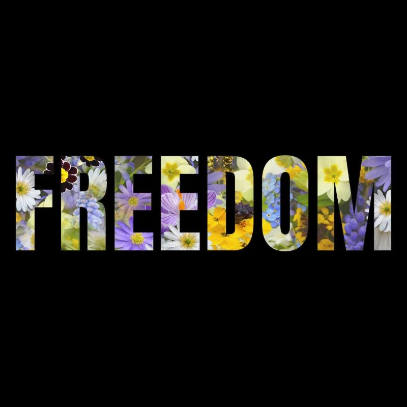 Freedom text in bloom