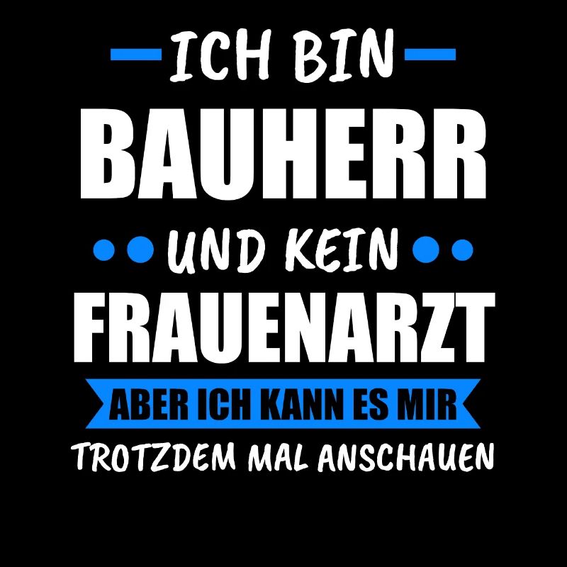 Bauherr Häuslebauer Bauherren Geschenk