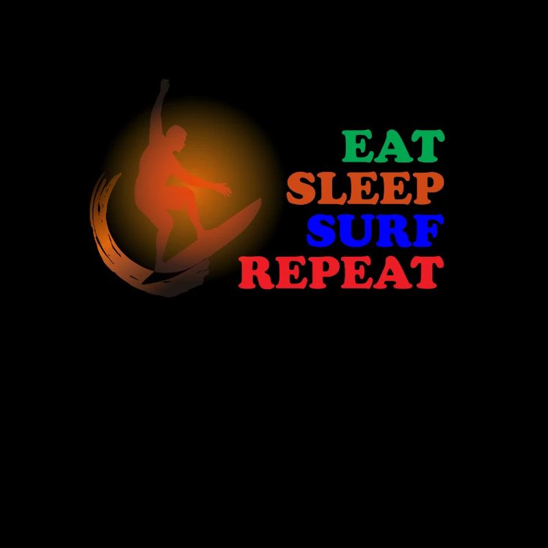 Eat Sleep Surf Repeat funny Surfer Quote