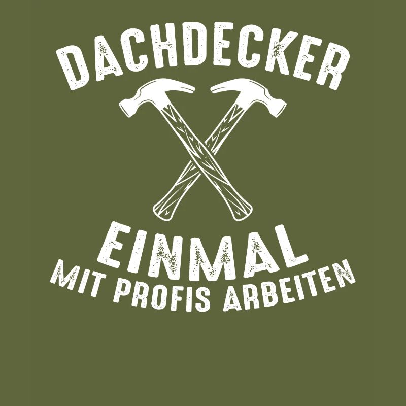 Dachdecker Dachdeckermeister Dachdecken Geschenk