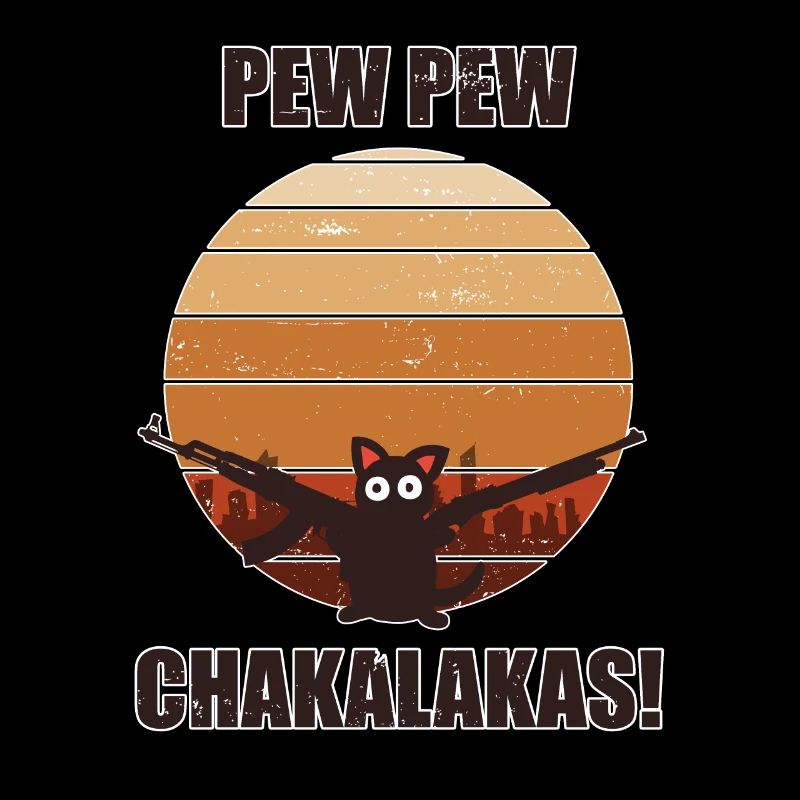 Chat Pew Pew Chakalakas Vintage