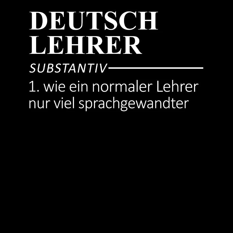 Deutsch Lehrer Lehrer Definition Geschenk