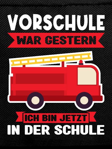 Schulkind Feuerwehr Schulstart Geschenk