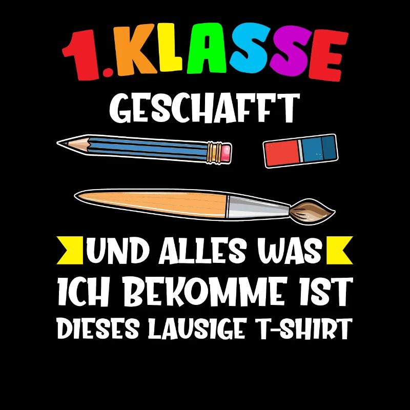 1.Klasse Abschluss 1. Klasse Abschluss Geschenk