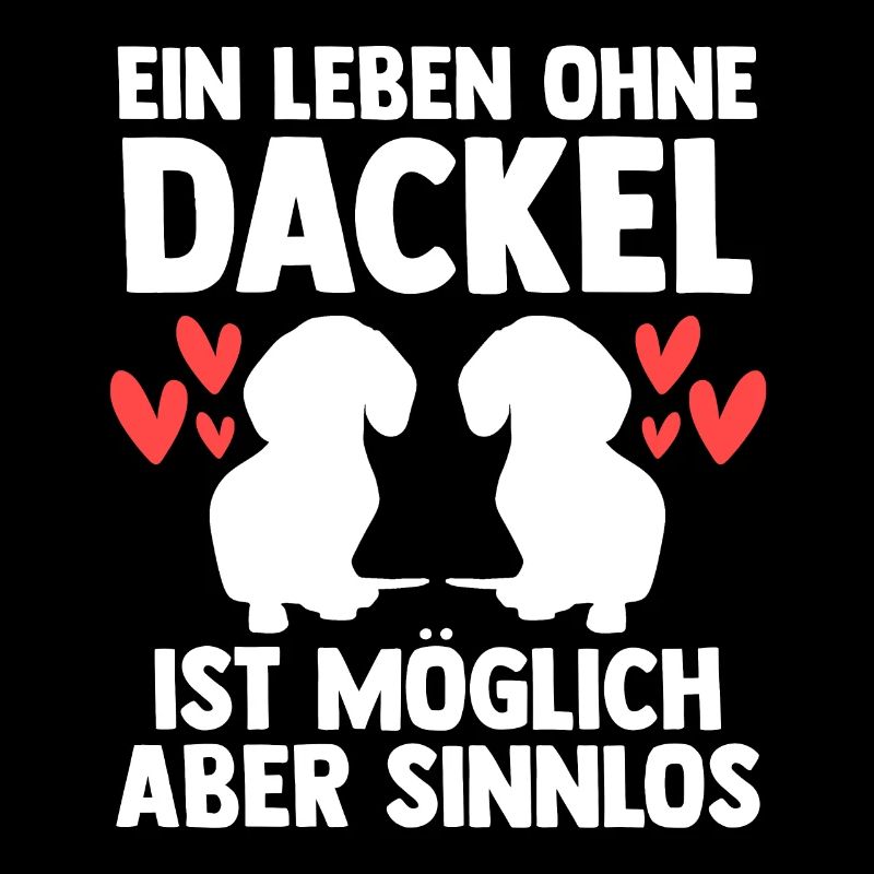 Dackel Hund Dackel Besitzer Geschenk