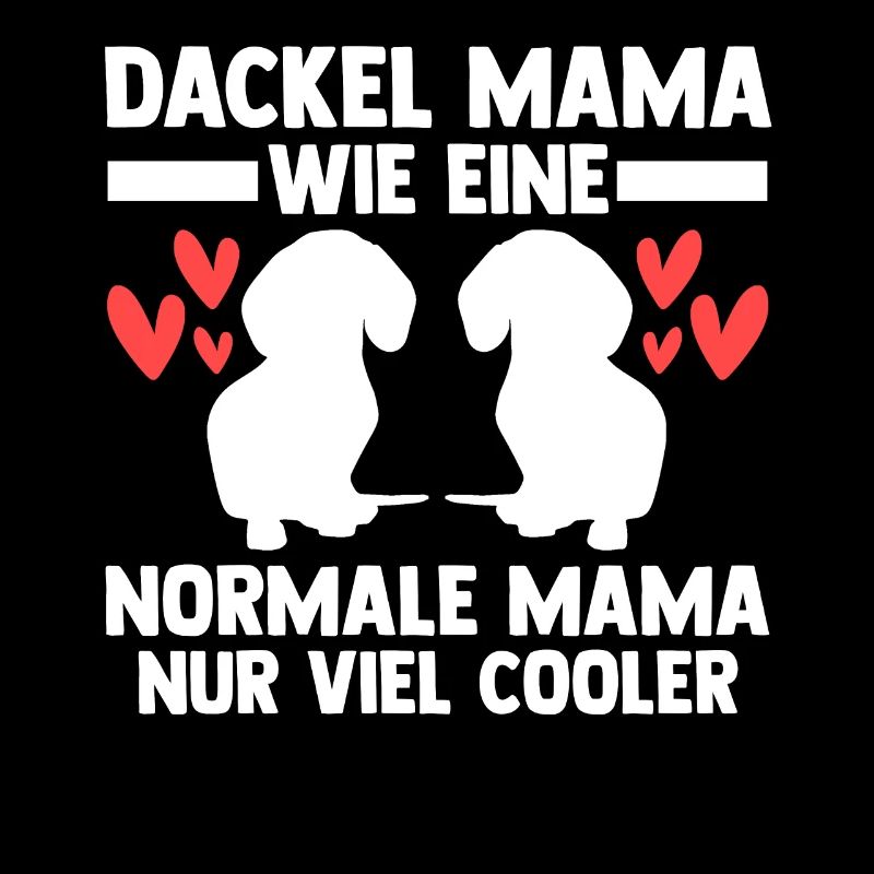 Dackel Mama Dackel Liebhaberin Geschenk