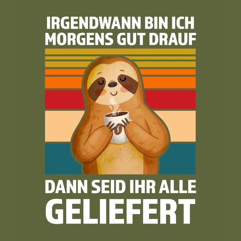 Faultier Sarkasmus Ironie Geschenk